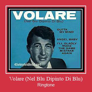 Volare (Nel Blu Dipinto Di Blu) Ringtone Download Proste.