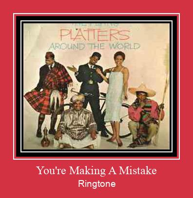 You're Making A Mistake Ringetone Download GRATIS.