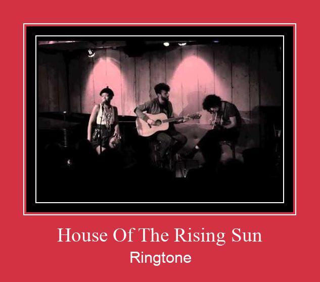 House Of The Rising Sun Ringtone Lataa ilmaiseksi
