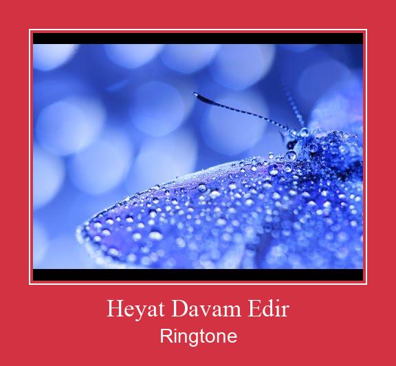 Heyat Davam Edir Ringtone Завантажити безкоштовно