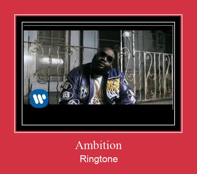 Ambition রিংটোন বিনামূল্যে ডাউনলোড করুন