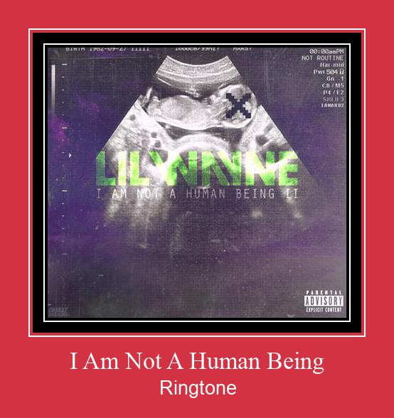 I Am Not A Human Being Suoneria Download gratuito.
