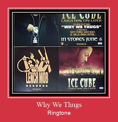 Why We Thugs Ringtone Download pulsuz