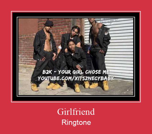 Girlfriend Ringetone Download GRATIS.