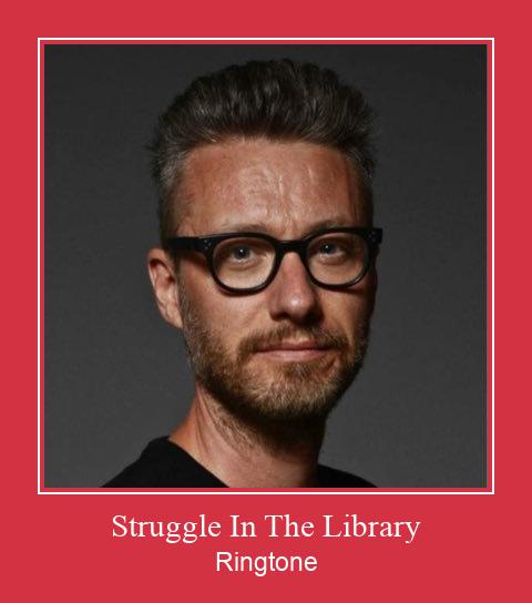 Struggle In The Library ரிங்டோன் பதிவிறக்க இலவச