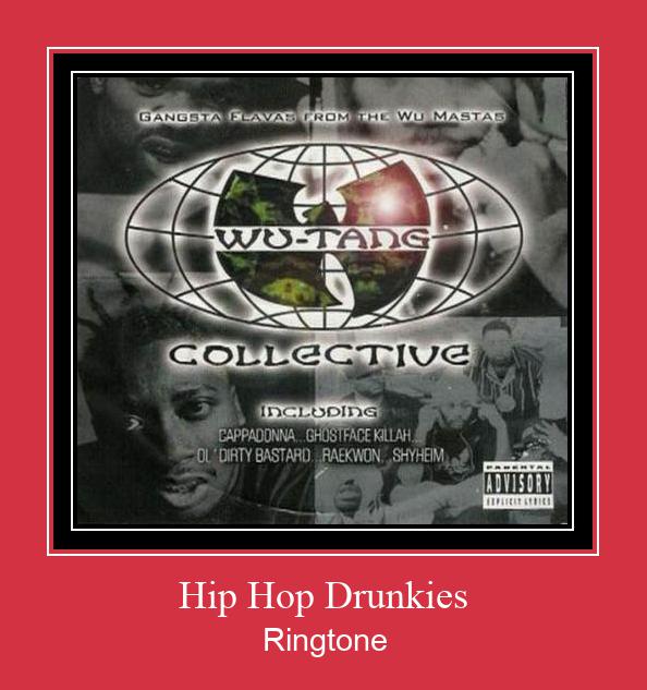 Hip Hop Drunkies 着信音を無料でダウンロード