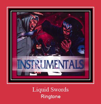 Liquid Swords Csengőhang letöltés ingyenes