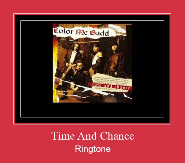 Time And Chance Ringtone allalaadimine tasuta