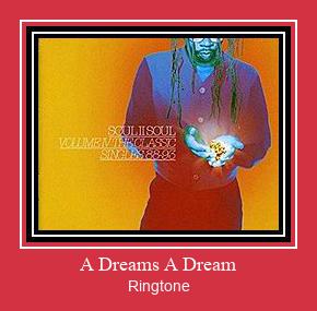 A Dreams A Dream Ringtone atsisiųsti nemokamai