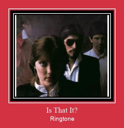 Is That It? Ringtone atsisiųsti nemokamai