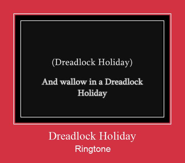 Dreadlock Holiday Vyzvánění ke stažení zdarma