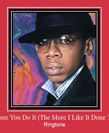 The More You Do It (The More I Like It Done To Me) ரிங்டோன் பதிவிறக்க இலவச