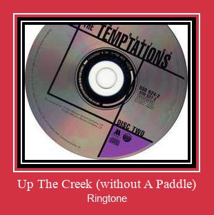 Up The Creek (without A Paddle) Ringtone Download Free