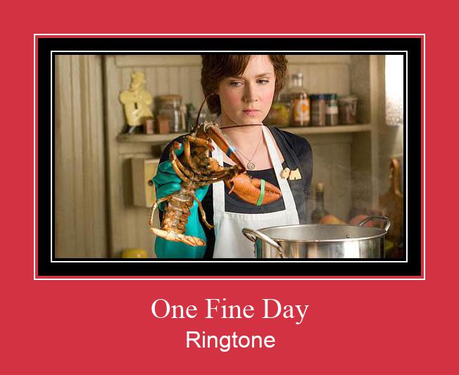 One Fine Day Ringtone Lataa ilmaiseksi