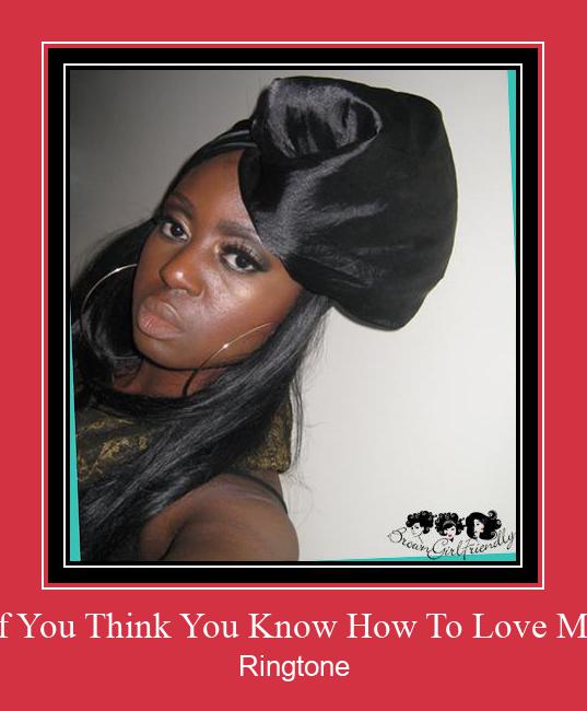 If You Think You Know How To Love Me Ringtone Download Free