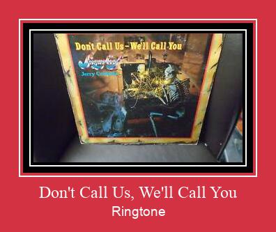 Don't Call Us, We'll Call You Zil sesi indir ücretsiz