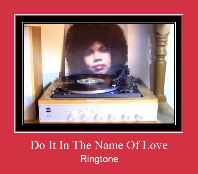 Do It In The Name Of Love Suoneria Download gratuito.