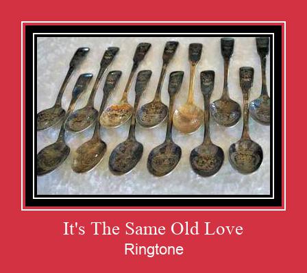 It's The Same Old Love Ringtone Download pulsuz