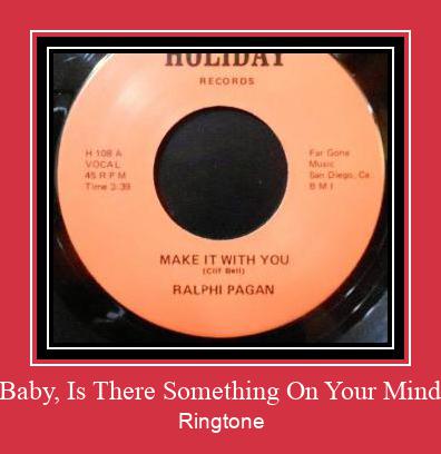 Baby, Is There Something On Your Mind Ringetone Download GRATIS.
