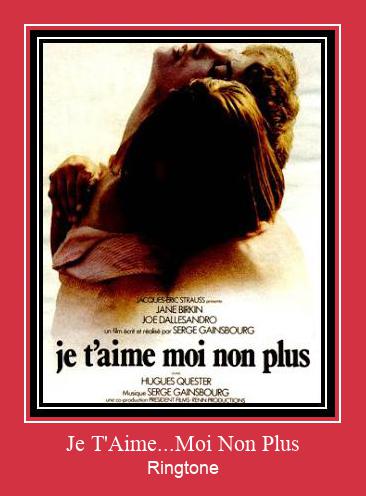 Je T'Aime...Moi Non Plus Ringtone Muat turun percuma.