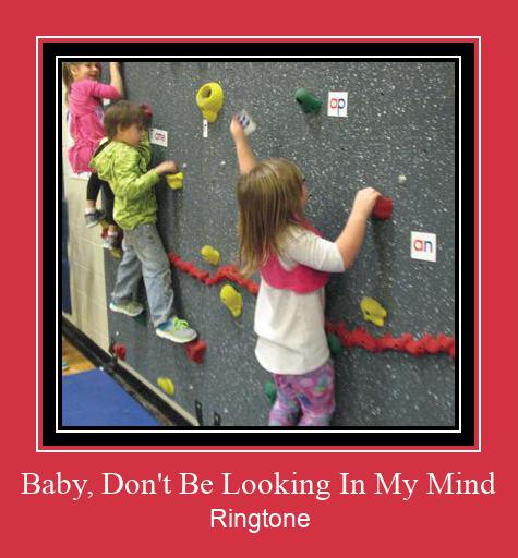 Baby, Don't Be Looking In My Mind రింగ్టోన్ ఉచితంగా డౌన్లోడ్ చేసుకోండి
