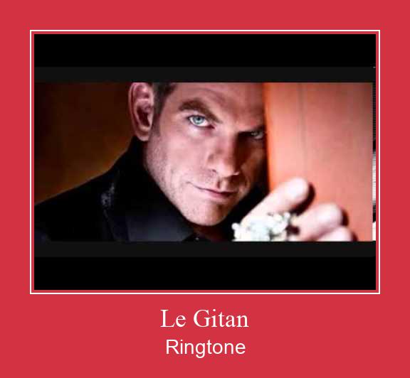 Le Gitan Ringtone Download pulsuz