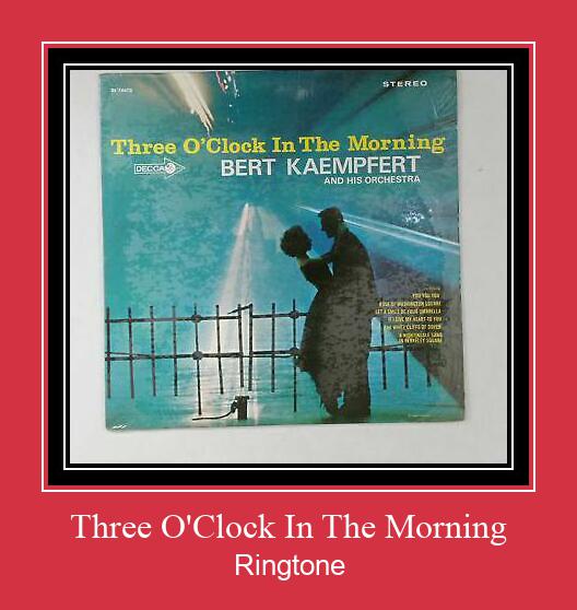 Three O'Clock In The Morning Ringtone Download pulsuz