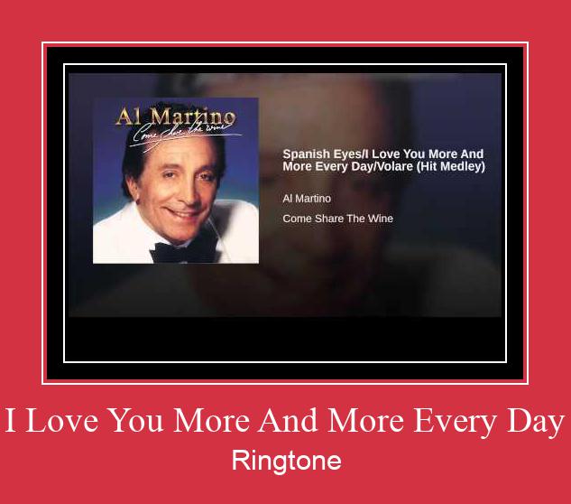 I Love You More And More Every Day Ringtone Download Besplatno