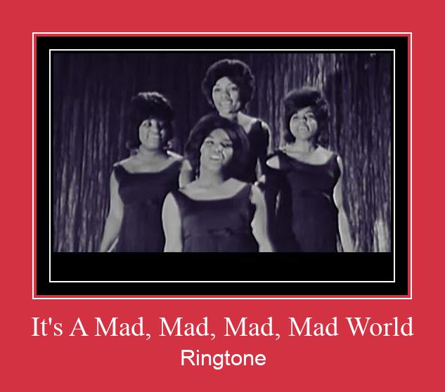 It's A Mad, Mad, Mad, Mad World Ringtone Descărcați gratuit