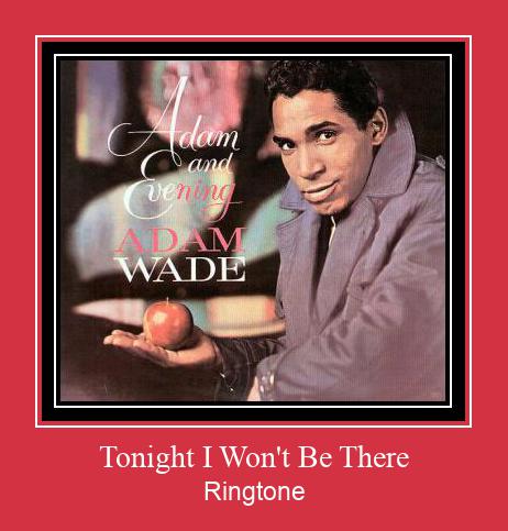 Tonight I Won't Be There ดาวน์โหลดริงโทนฟรี