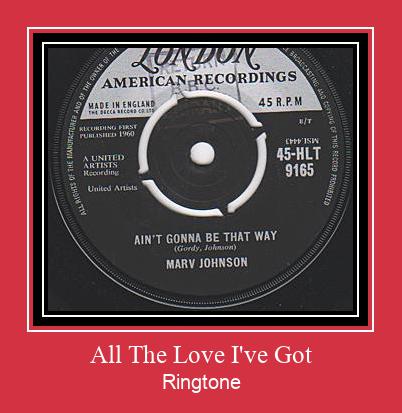 All The Love I've Got Klingelton kostenlos downloaden.