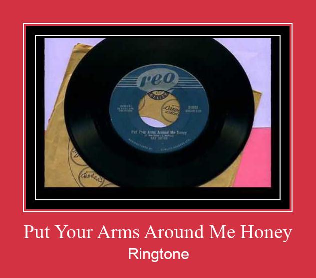 Put Your Arms Around Me Honey Рингтоне Бесплатно бесплатно