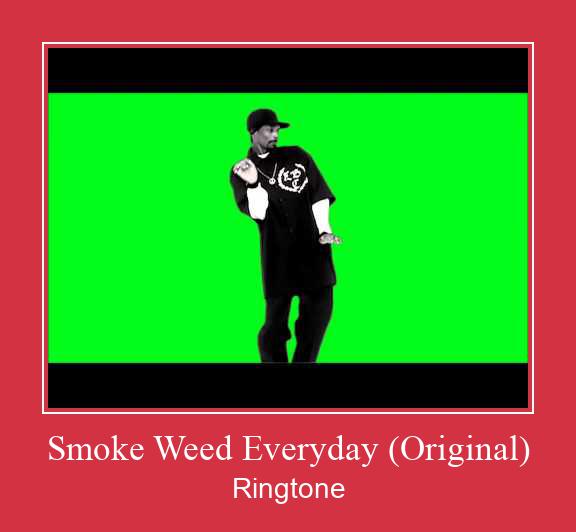 Smoke Weed Everyday (Original) Zvonenie Download Free