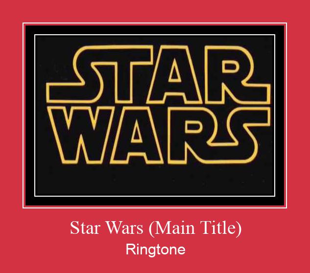 Star Wars (Main Title) 着信音を無料でダウンロード