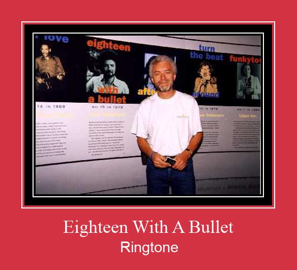 Eighteen With A Bullet ดาวน์โหลดริงโทนฟรี