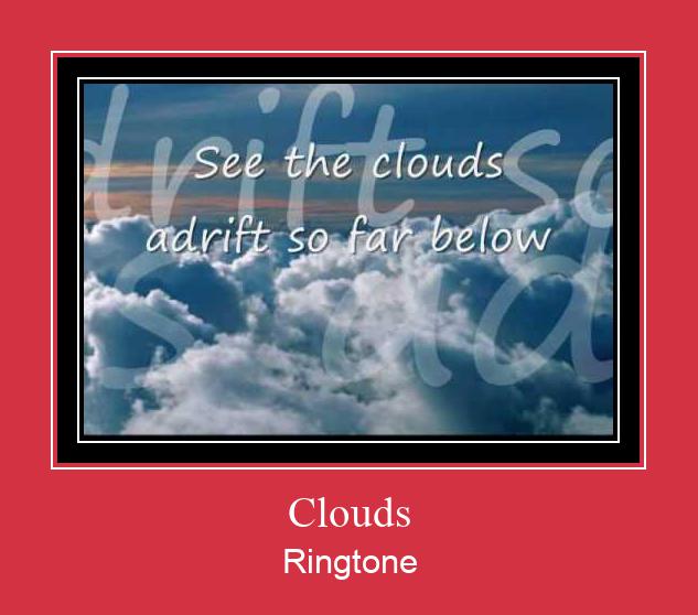 Clouds Ringtone Download pulsuz