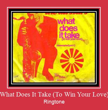What Does It Take (To Win Your Love) Ringtone allalaadimine tasuta