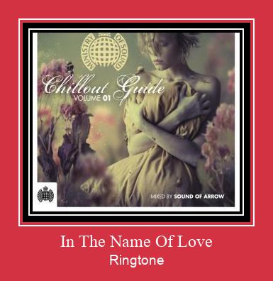 In The Name Of Love Ringtone Download Proste.