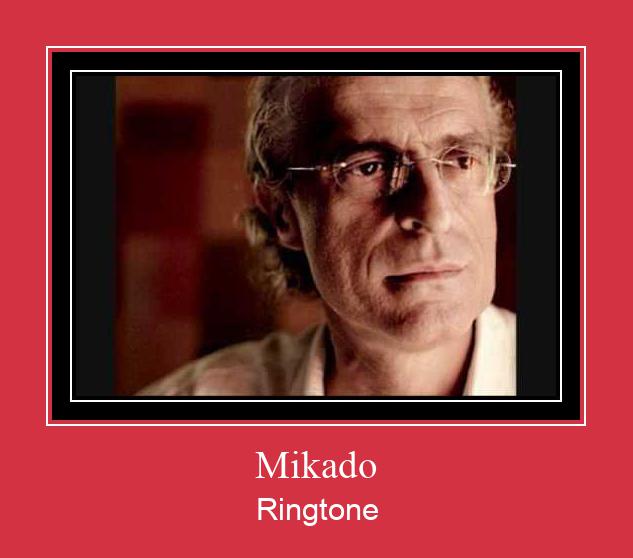 Mikado Suoneria Download gratuito.