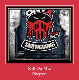 Kill Da Mic Ringtone Download Free