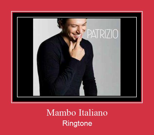 Mambo Italiano Ringetone Download GRATIS.