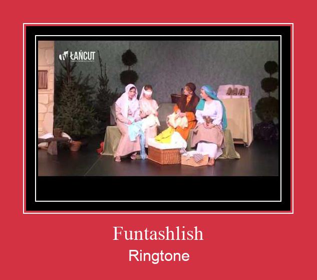 Funtashlish Ringtone Download pulsuz