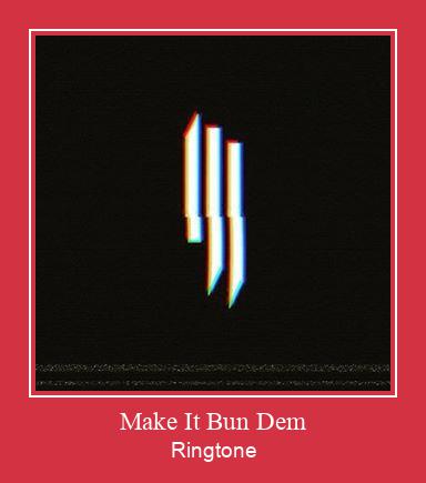 Make It Bun Dem  Vyzvánění ke stažení zdarma