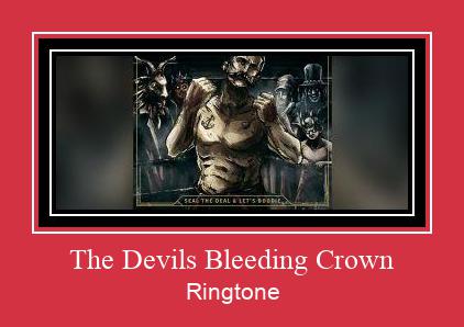 The Devils Bleeding Crown रिंगटोन मुफ्त डाउनलोड करें