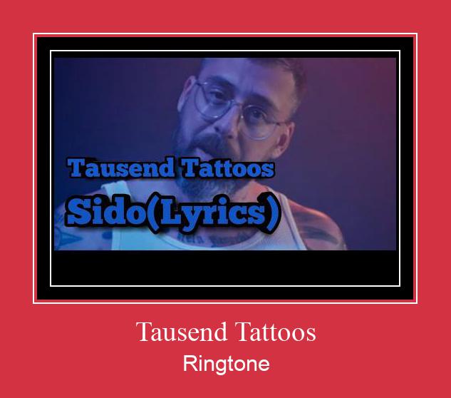 Tausend Tattoos Téléchargement de sonnerie GRATUIT