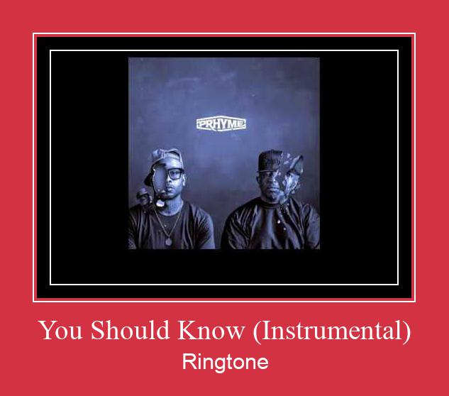 You Should Know (Instrumental) Рингтоне Бесплатно бесплатно