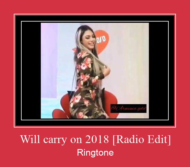 Will Carry On 2018 [Radio Edit] Csengőhang letöltés ingyenes