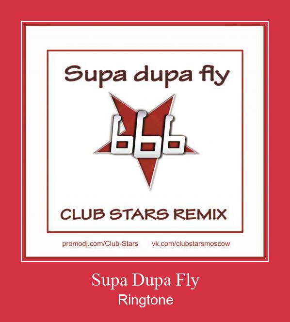 Supa Dupa Fly Vyzvánění ke stažení zdarma