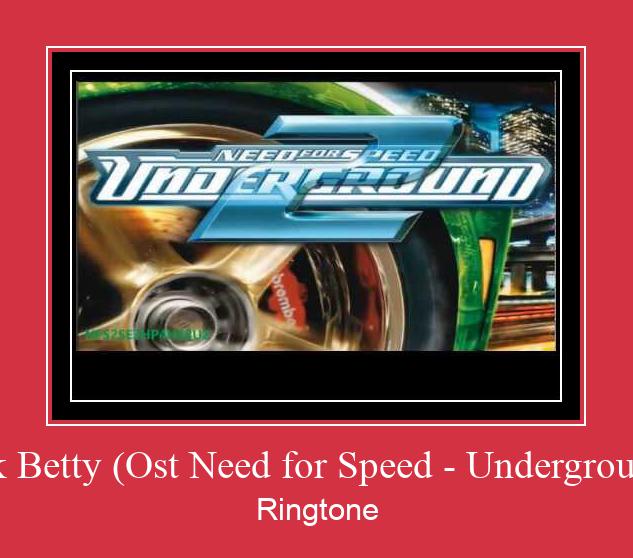 Black Betty (Ost Need For Speed - Underground 2) Ringtone Download Proste.