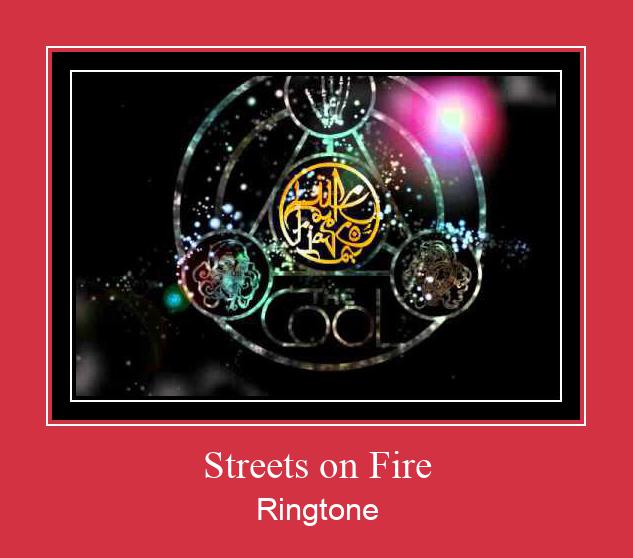 Streets On Fire 着信音を無料でダウンロード